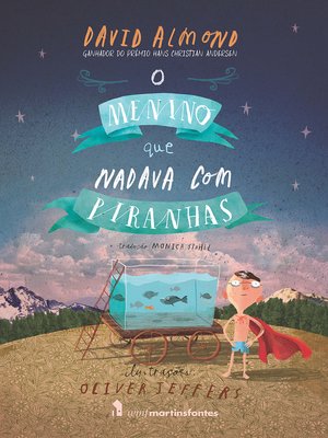 cover image of O Menino que Nadava com Piranhas